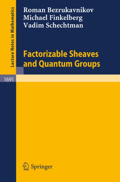 Factorizable Sheaves and Quantum Groups, PDF eBook