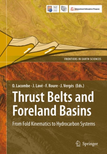 Thrust Belts and Foreland Basins : From Fold Kinematics to Hydrocarbon Systems, Hardback Book