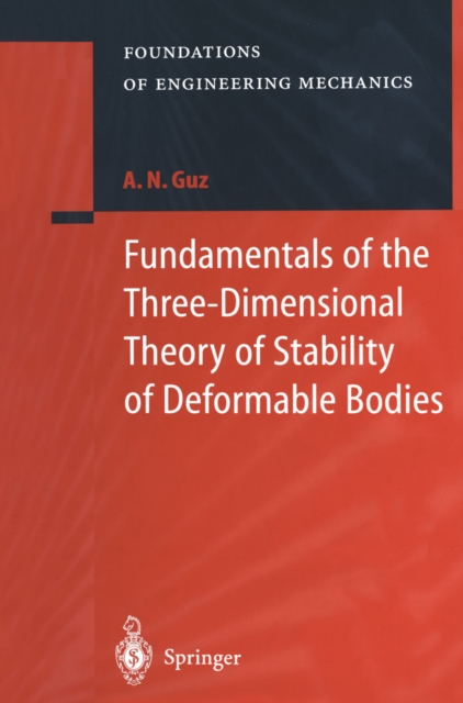 Fundamentals of the Three-Dimensional Theory of Stability of Deformable Bodies, PDF eBook