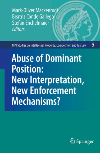 Abuse of Dominant Position: New Interpretation, New Enforcement Mechanisms?, Hardback Book