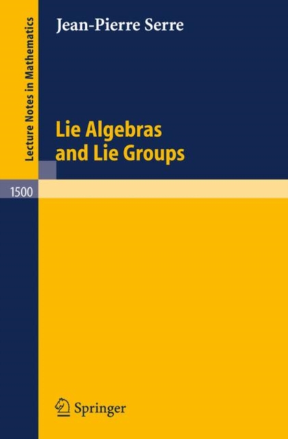 Lie Algebras and Lie Groups : 1964 Lectures given at Harvard University, PDF eBook