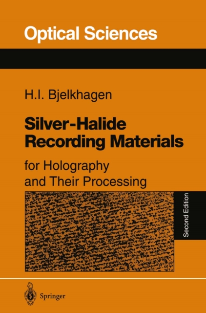 Silver-Halide Recording Materials : for Holography and Their Processing, PDF eBook