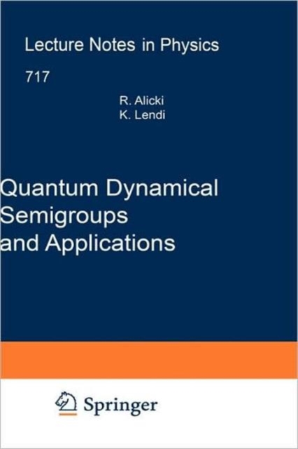 Quantum Dynamical Semigroups and Applications, Hardback Book