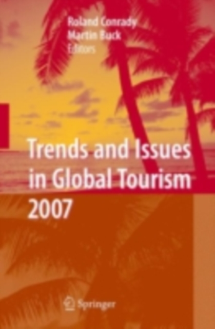 Trends and Issues in Global Tourism 2007, PDF eBook