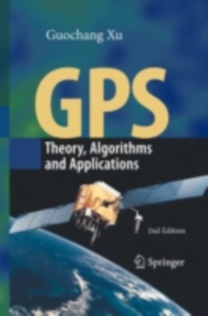 GPS : Theory, Algorithms and Applications, PDF eBook