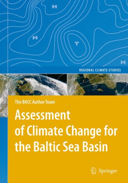 Assessment of Climate Change for the Baltic Sea Basin, Hardback Book