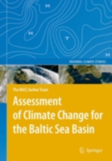 Assessment of Climate Change for the Baltic Sea Basin, PDF eBook