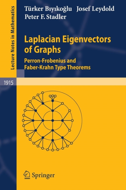 Laplacian Eigenvectors of Graphs : Perron-Frobenius and Faber-Krahn Type Theorems, Paperback / softback Book