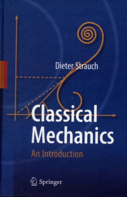 Classical Mechanics : An Introduction, PDF eBook