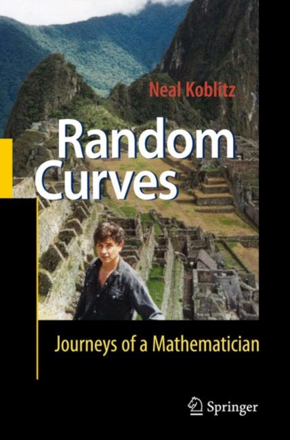 Random Curves : Journeys of a Mathematician, Hardback Book