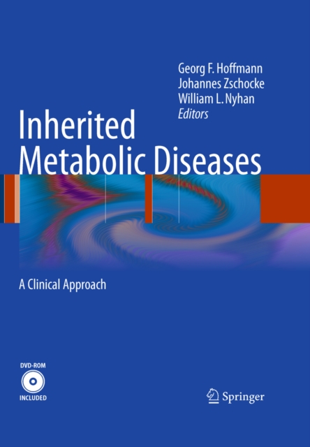 Inherited Metabolic Diseases : A Clinical Approach, PDF eBook