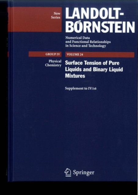 Surface Tension of Pure Liquids and Binary Liquid Mixtures : (Supplement to IV/16), Hardback Book