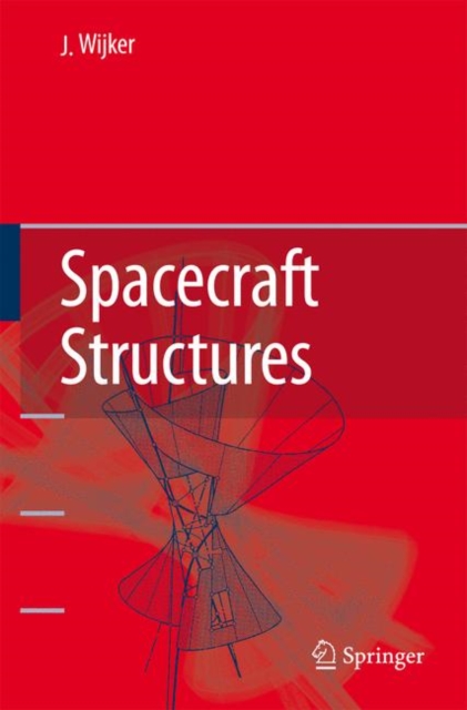 Spacecraft Structures, Hardback Book