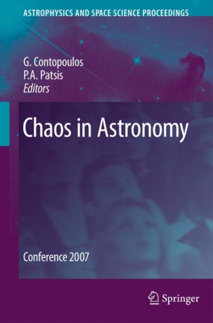 Chaos in Astronomy : Conference 2007, Hardback Book