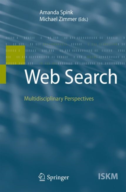 Web Search : Multidisciplinary Perspectives, Hardback Book