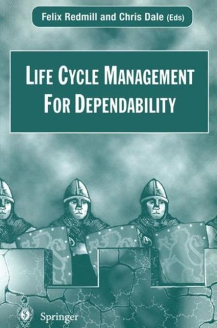 Life Cycle Management For Dependability, Paperback / softback Book
