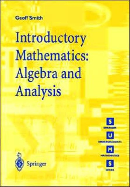 Introductory Mathematics: Algebra and Analysis, Paperback / softback Book