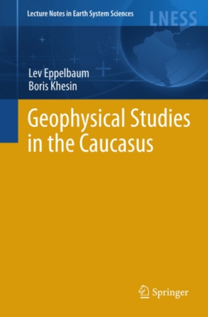 Geophysical Studies in the Caucasus, PDF eBook
