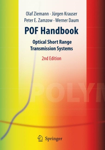 POF Handbook : Optical Short Range Transmission Systems, Hardback Book