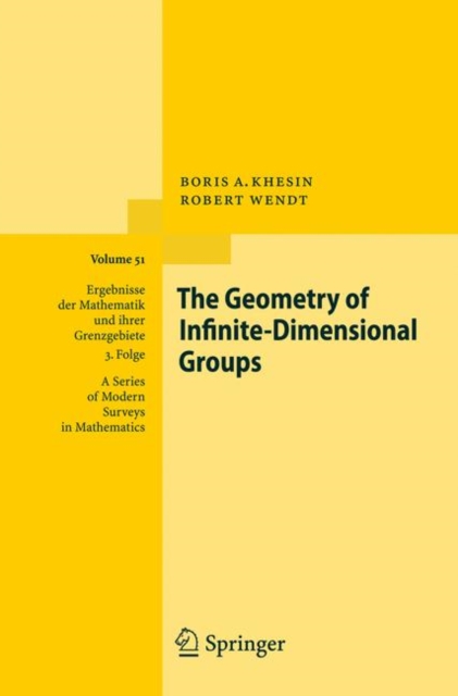 The Geometry of Infinite-Dimensional Groups, Hardback Book