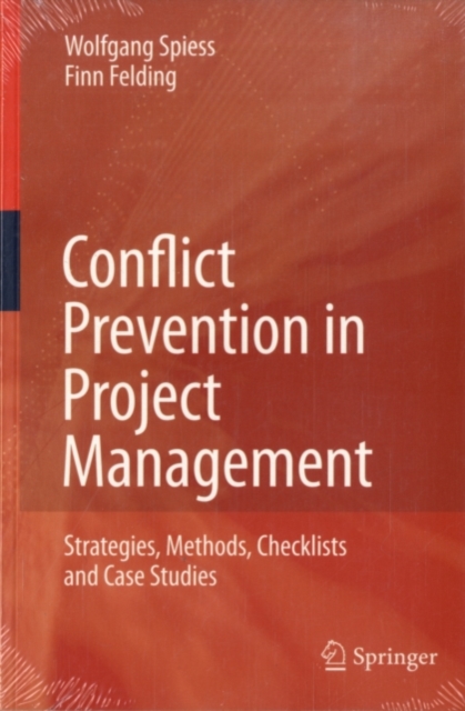 Conflict Prevention in Project Management : Strategies, Methods, Checklists and Case Studies, PDF eBook