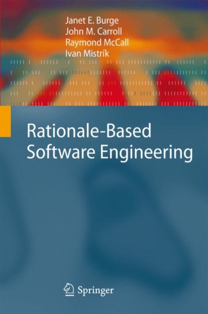 Rationale-based Software Engineering, Hardback Book