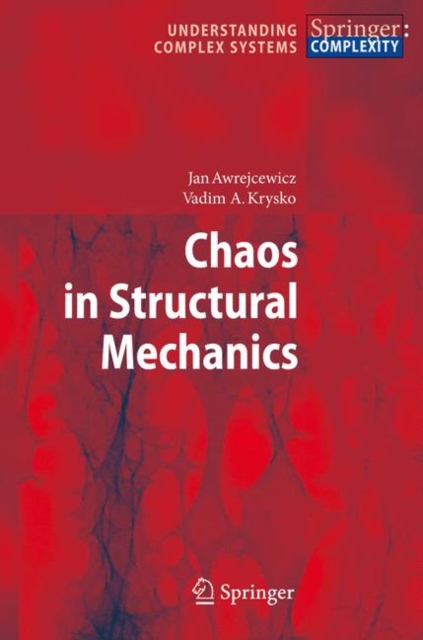 Chaos in Structural Mechanics, Hardback Book