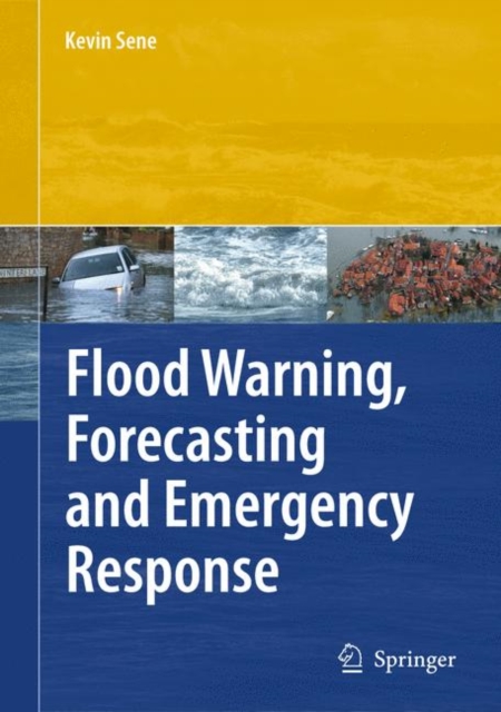 Flood Warning, Forecasting and Emergency Response, Hardback Book
