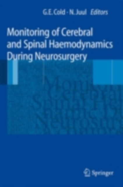 Monitoring of Cerebral and Spinal Haemodynamics during Neurosurgery, PDF eBook