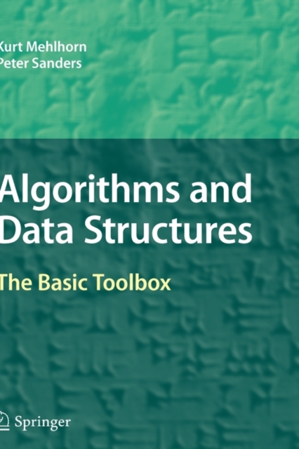 Algorithms and Data Structures : The Basic Toolbox, Hardback Book