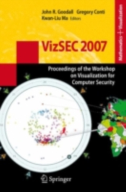 VizSEC 2007 : Proceedings of the Workshop on Visualization for Computer Security, PDF eBook
