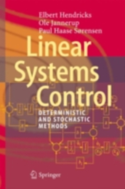 Linear Systems Control : Deterministic and Stochastic Methods, PDF eBook