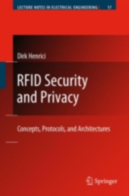 RFID Security and Privacy : Concepts, Protocols, and Architectures, PDF eBook