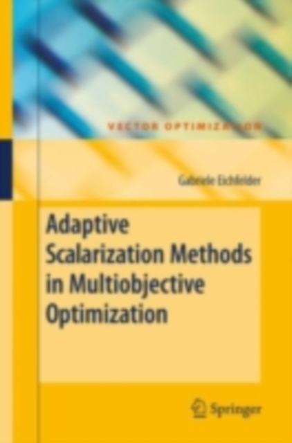 Adaptive Scalarization Methods in Multiobjective Optimization, PDF eBook