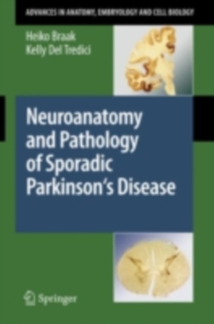 Neuroanatomy and Pathology of Sporadic Parkinson's Disease, PDF eBook