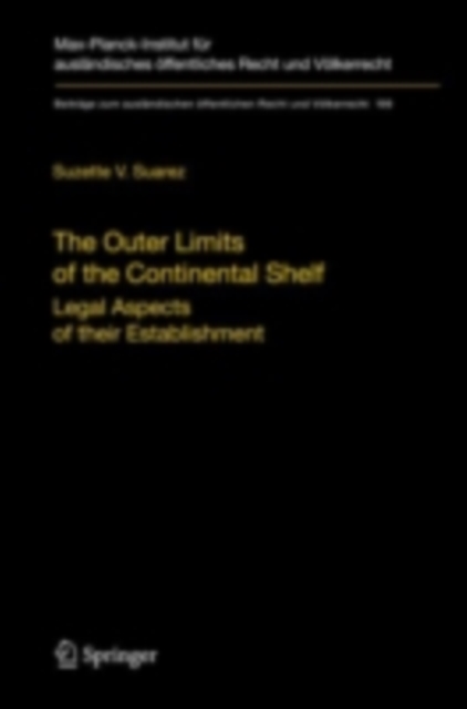 The Outer Limits of the Continental Shelf : Legal Aspects of their Establishment, PDF eBook