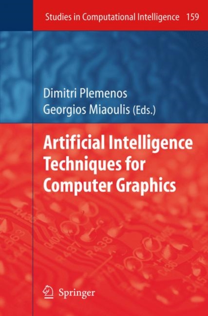 Artificial Intelligence Techniques for Computer Graphics, Hardback Book