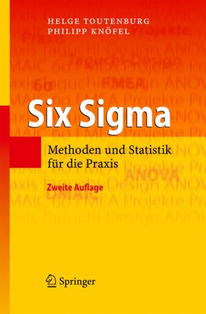 Six SIGMA : Methoden Und Statistik Fur Die Praxis, Hardback Book