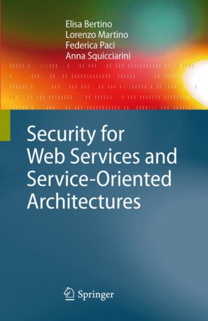 Security for Web Services and Service-Oriented Architectures, Hardback Book