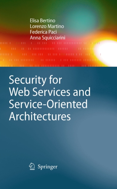 Security for Web Services and Service-Oriented Architectures, PDF eBook