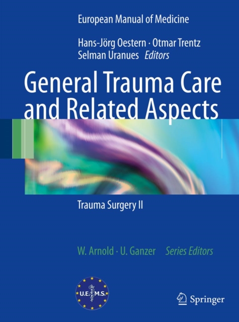 General Trauma Care and Related Aspects : Trauma Surgery II, PDF eBook
