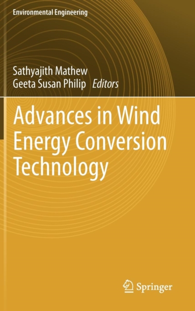 Advances in Wind Energy Conversion Technology, Hardback Book