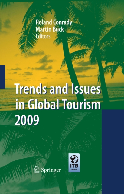 Trends and Issues in Global Tourism 2009, PDF eBook