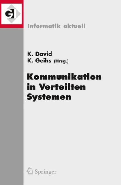 Kommunikation in Verteilten Systemen (KiVS) 2009 : 16. Fachtagung Kommunikation in Verteilten Systemen (KiVS 2009) Kassel, 2. - 6. Marz 2009, Paperback / softback Book