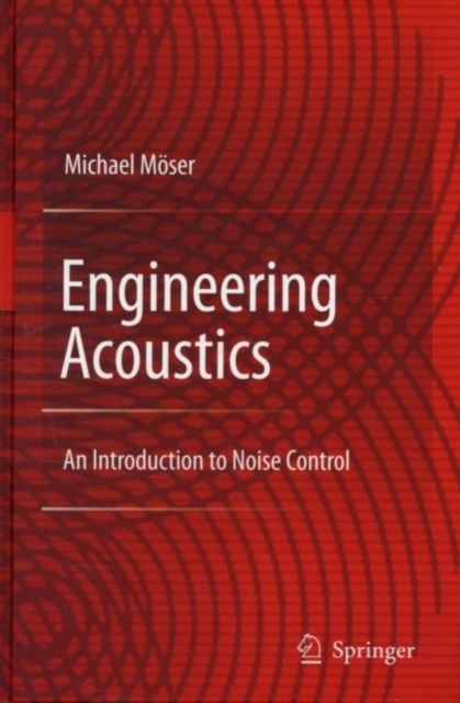Engineering Acoustics : An Introduction to Noise Control, PDF eBook