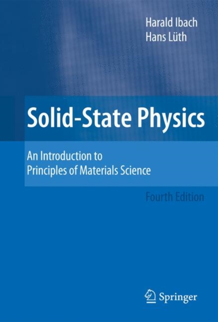 Solid-State Physics : An Introduction to Principles of Materials Science, Paperback / softback Book