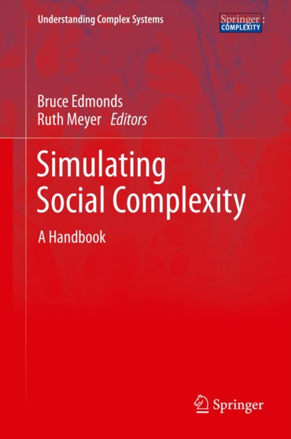 Simulating Social Complexity : A Handbook, PDF eBook