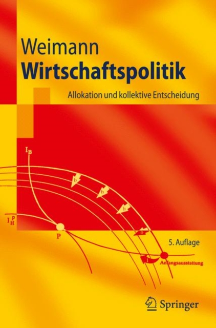 Wirtschaftspolitik : Allokation und kollektive Entscheidung, Paperback / softback Book