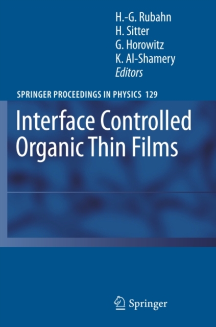 Interface Controlled Organic Thin Films, PDF eBook