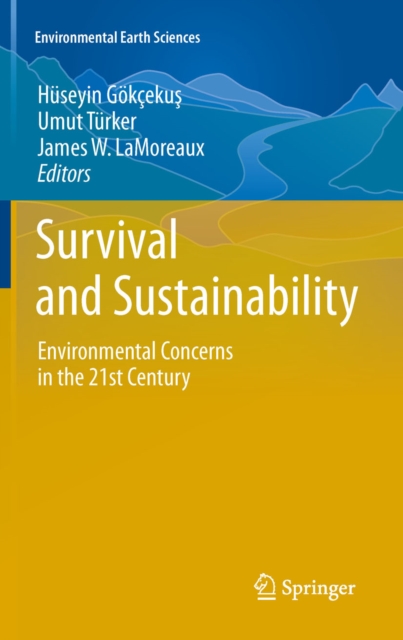 Survival and Sustainability : Environmental concerns in the 21st Century, PDF eBook